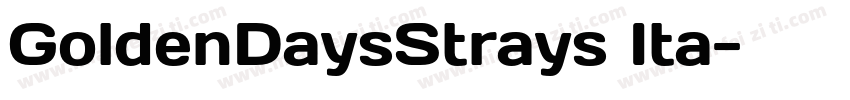 GoldenDaysStrays Ita字体转换